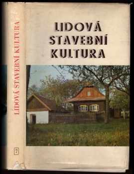 Lidová stavební kultura v československých Karpatech a přilehlých územích