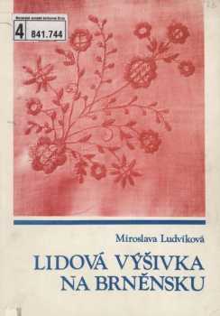 Lidová výšivka na Brněnsku
