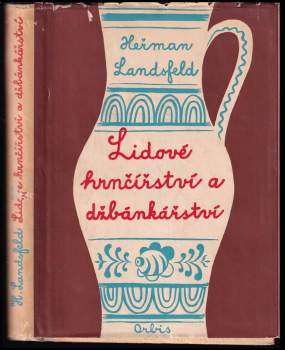 Lidové hrnčířství a džbánkářství