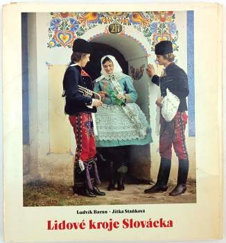 Ludvík Baran: Lidové kroje Slovácka