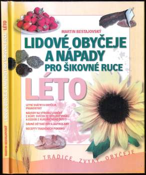 Lidové obyčeje a nápady pro šikovné ruce : Léto - 2.díl