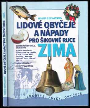 Lidové obyčeje a nápady pro šikovné ruce : Zima - 4.díl