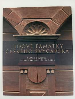 Natalie Belisová: Lidové památky Českého Švýcarska