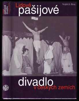 Lidové pašijové divadlo v českých zemích