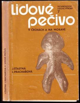 Lidové pečivo v Čechách a na Moravě