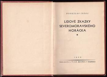 Bohuslav Indra: Lidové zkazky severomoravského Horácka