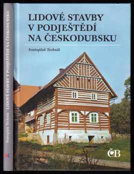 Lidové stavby v Podještědí na Českodubsku - Svatopluk Technik (2009, RK) - ID: 771978