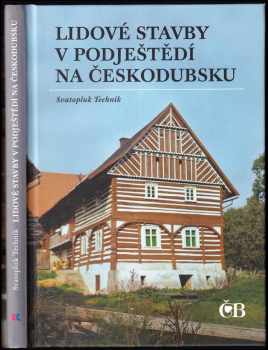 Lidové stavby v Podještědí na Českodubsku - Svatopluk Technik (2009, RK) - ID: 706885