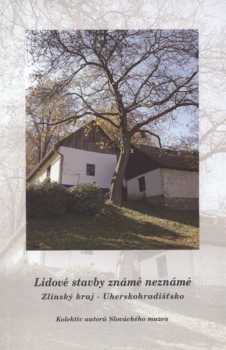 Lidové stavby známé neznámé