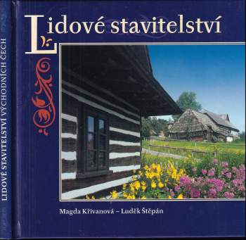 Luděk Štěpán: Lidové stavitelství východních Čech