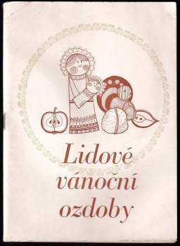 Petr Herynek: Lidové vánoční ozdoby