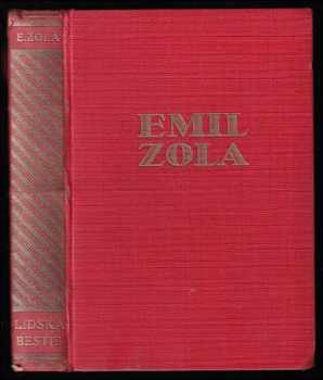 Lidská bestie : (La Bête humaine) - Émile Zola (1931, Jos. R. Vilímek) - ID: 748854