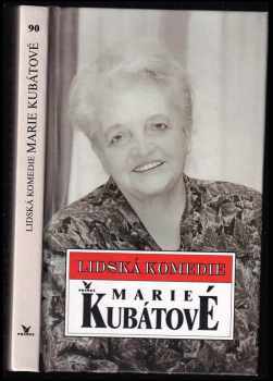 Lidská komedie Marie Kubátové