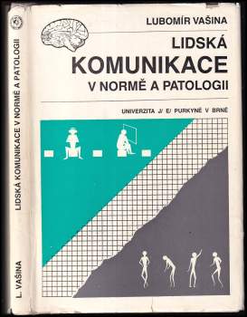 Lidská komunikace v normě a patologii