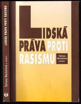 Tatiana Machalová: Lidská práva proti rasismu