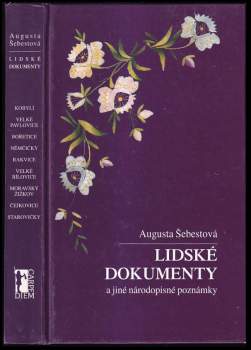 Augusta Šebestová: Lidské dokumenty a jiné národopisné poznámky