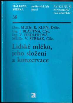 Lidské mléko, jeho složení a konzervace