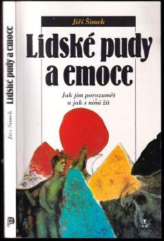 Jiří Šimek: Lidské pudy a emoce