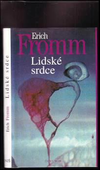 Erich Fromm: Lidské srdce