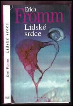 Erich Fromm: Lidské srdce