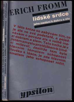 Lidské srdce : jeho nadání k dobru a zlu
