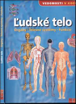 Lidské tělo : Orgány - Tělní systémy - Funkce