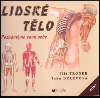 Jiri Fronek: Lidské tělo