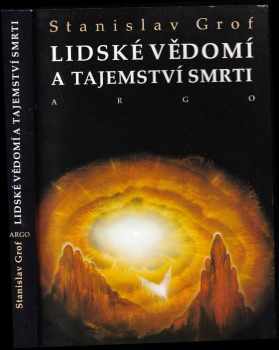 Lidské vědomí a tajemství smrti