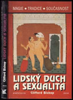 Clifford Bishop: Lidský duch a sexualita