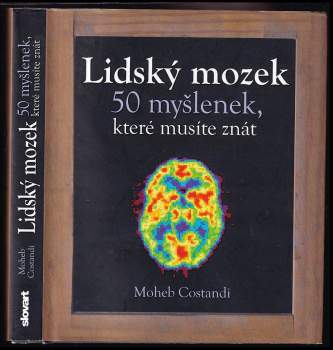 Lidský mozek : 50 myšlenek, které musíte znát