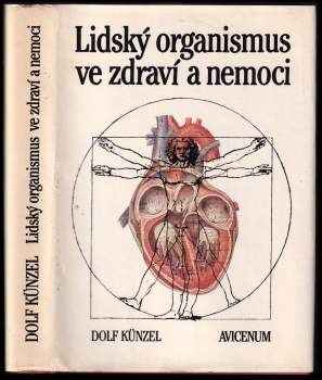 Dolf Künzel: Lidský organismus ve zdraví a nemoci