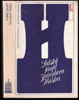 Lidský profil Jaroslava Haška