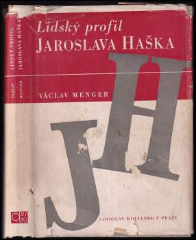 Václav Menger: Lidský profil Jaroslava Haška