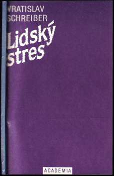 Vratislav Schreiber: Lidský stres