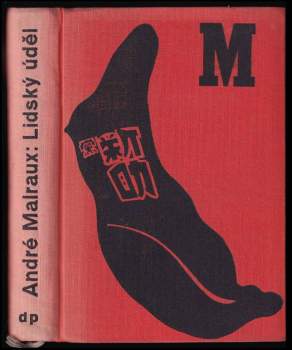 André Malraux: Lidský úděl