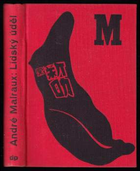 André Malraux: Lidský úděl