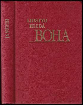 Lidstvo hledá Boha