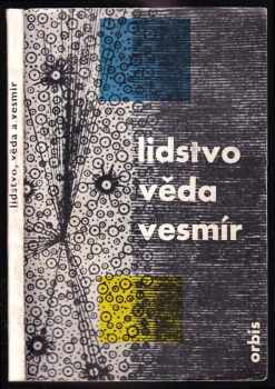 Lidstvo, věda, vesmír
