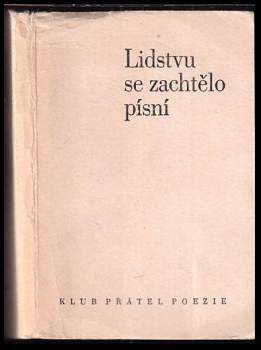 Lidstvu se zachtělo písní