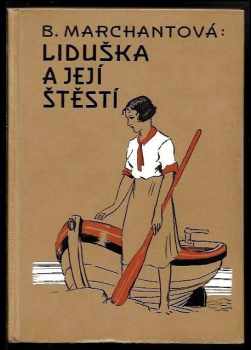 Bessie Marchant: Liduška a její štěstí