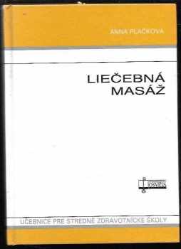 Anna Plačková: Liečebná masáž