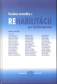Liečebné metodiky v rehabilitácii pre fyzioterapeutov