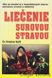 Liečenie surovou stravou