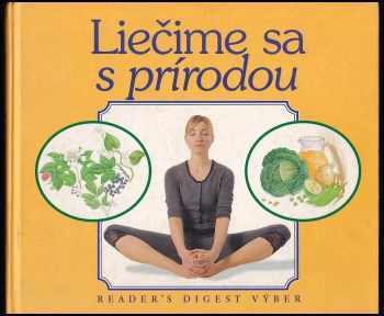 Liečim sa s prírodou - Jane Alexander (2001, Reader's Digest Výběr) - ID: 531637