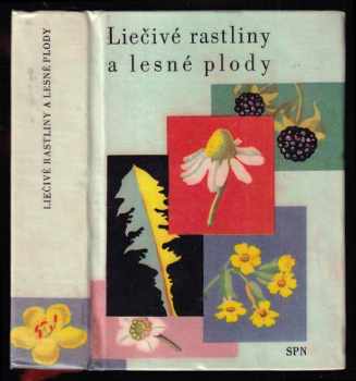 Liečivé rastliny a lesné plody