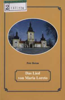 Petr Beran: Das Lied von Maria Loreto