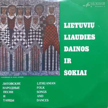 Various: Lietuvių Liaudies Dainos Ir Šokiai