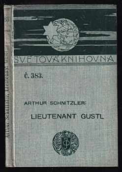 Arthur Schnitzler: Lieutenant Gustl