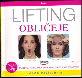 Leena Kiviluoma: Lifting obličeje