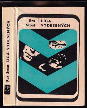 Rex Stout: Liga vydesených